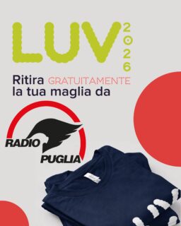 La maglia ufficiale di LUV 2026 arriva a Castellana Grotte. 🍇
Grazie a Radio Puglia, radio ufficiale della Fiera dell’Uva da Tavola, puoi ritirarla gratuitamente presso gli studi dell’emittente e visitare il museo dedicato a cento anni di radio e di storia radiofonica.
Ad aspettarti ci saranno Tea e Danny, pronti a portare LUV anche fuori dalla fiera.
📍 Via Putignano 92, Centro Commerciale “Grotte”
Castellana Grotte (BA)
Le maglie sono disponibili in quantità limitata.
Per informazioni: +39 338 738 8183